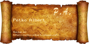 Petko Albert névjegykártya